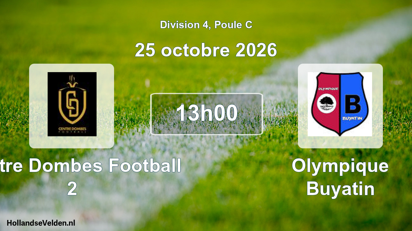 Scheduled Match: Centre Dombes Football 2 - Olympique Buyatin (25 October 2026)