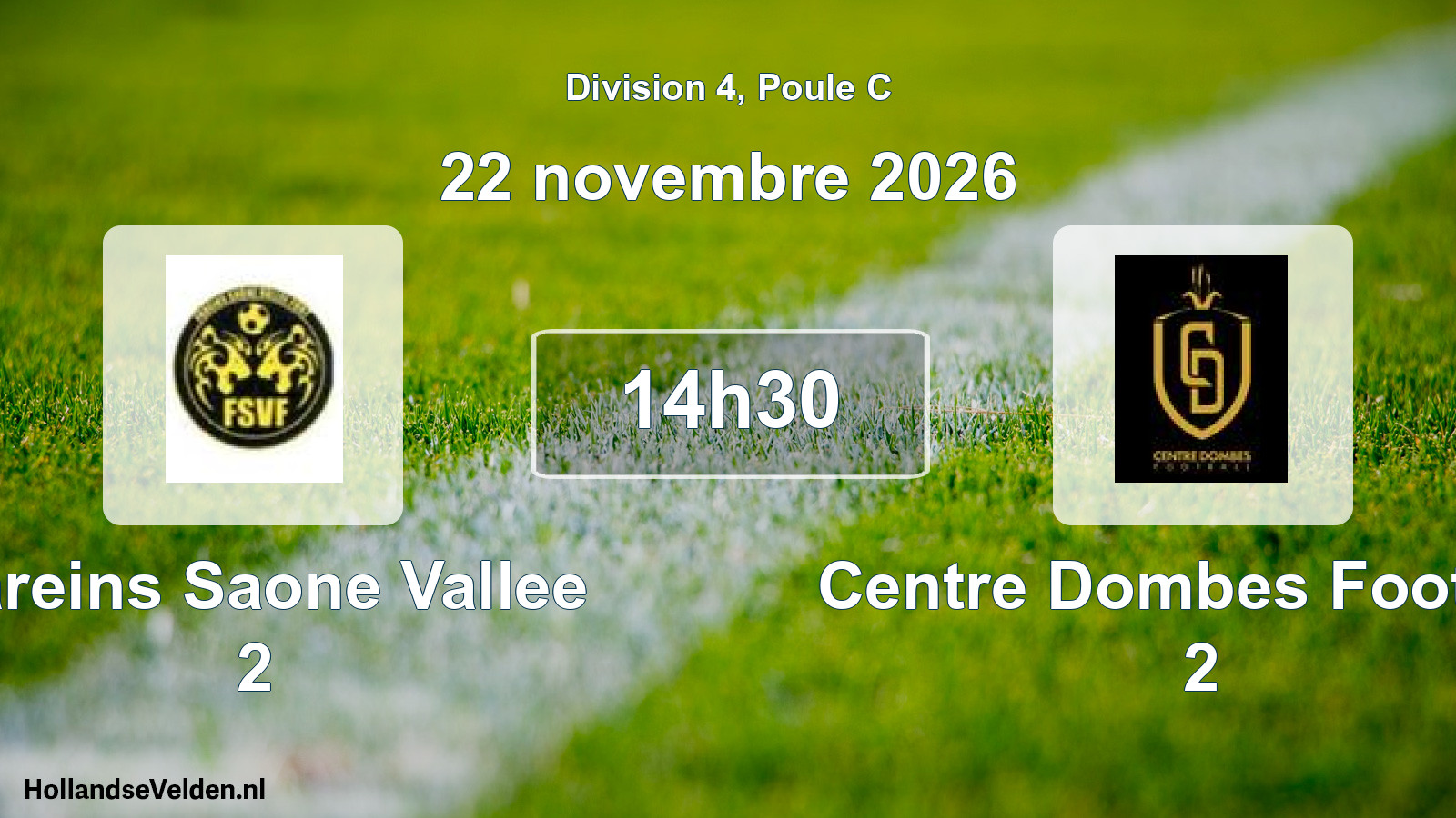 Match programmé: Fareins Saone Vallee 2 - Centre Dombes Football 2 (22 novembre 2026)