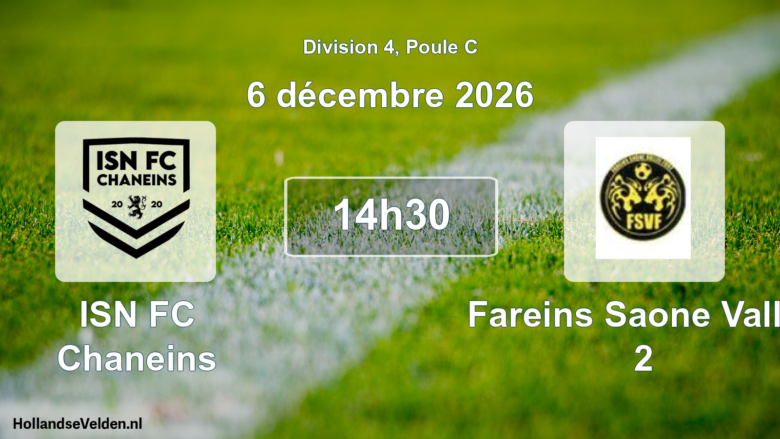 Match programmé: ISN FC Chaneins - Fareins Saone Vallee 2 (6 décembre 2026)