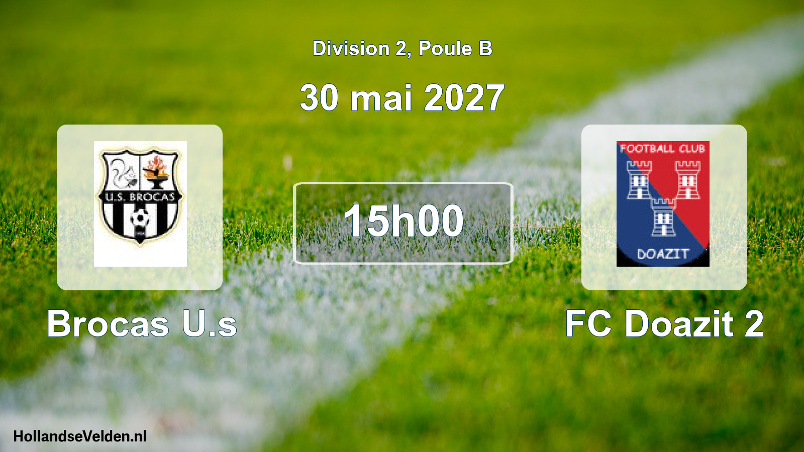 Scheduled Match: Brocas U.s - FC Doazit 2 (30 May 2027)