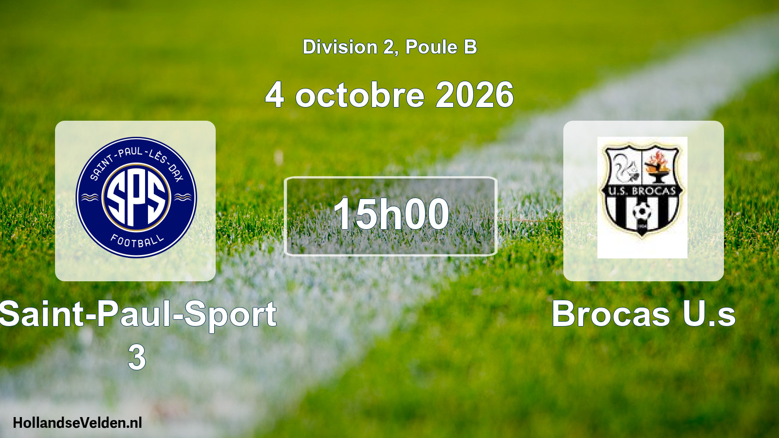 Match programmé: Saint-Paul-Sport 3 - Brocas U.s (4 octobre 2026)