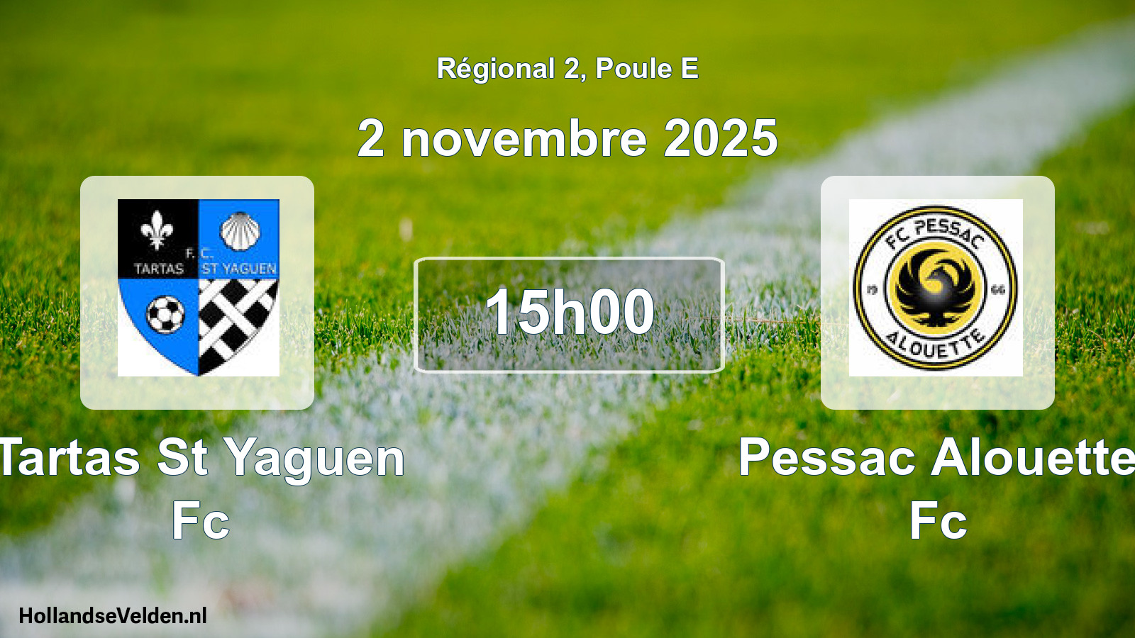 Geplande wedstrijd: Tartas St Yaguen Fc - Pessac Alouette Fc (2 novembre 2025)