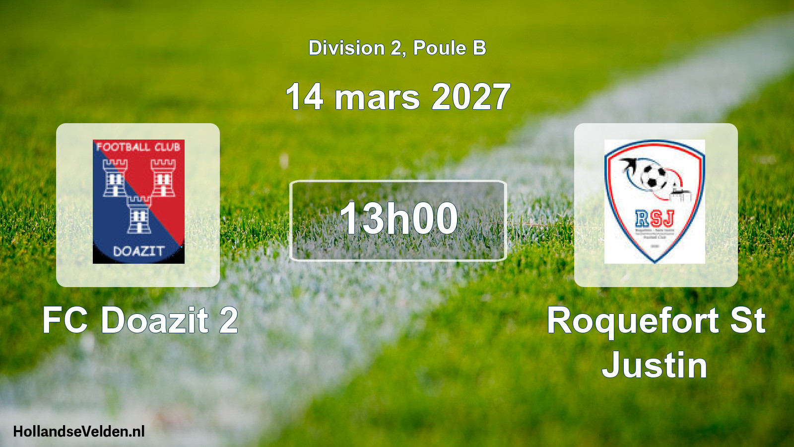 Scheduled Match: FC Doazit 2 - Roquefort St Justin (14 March 2027)