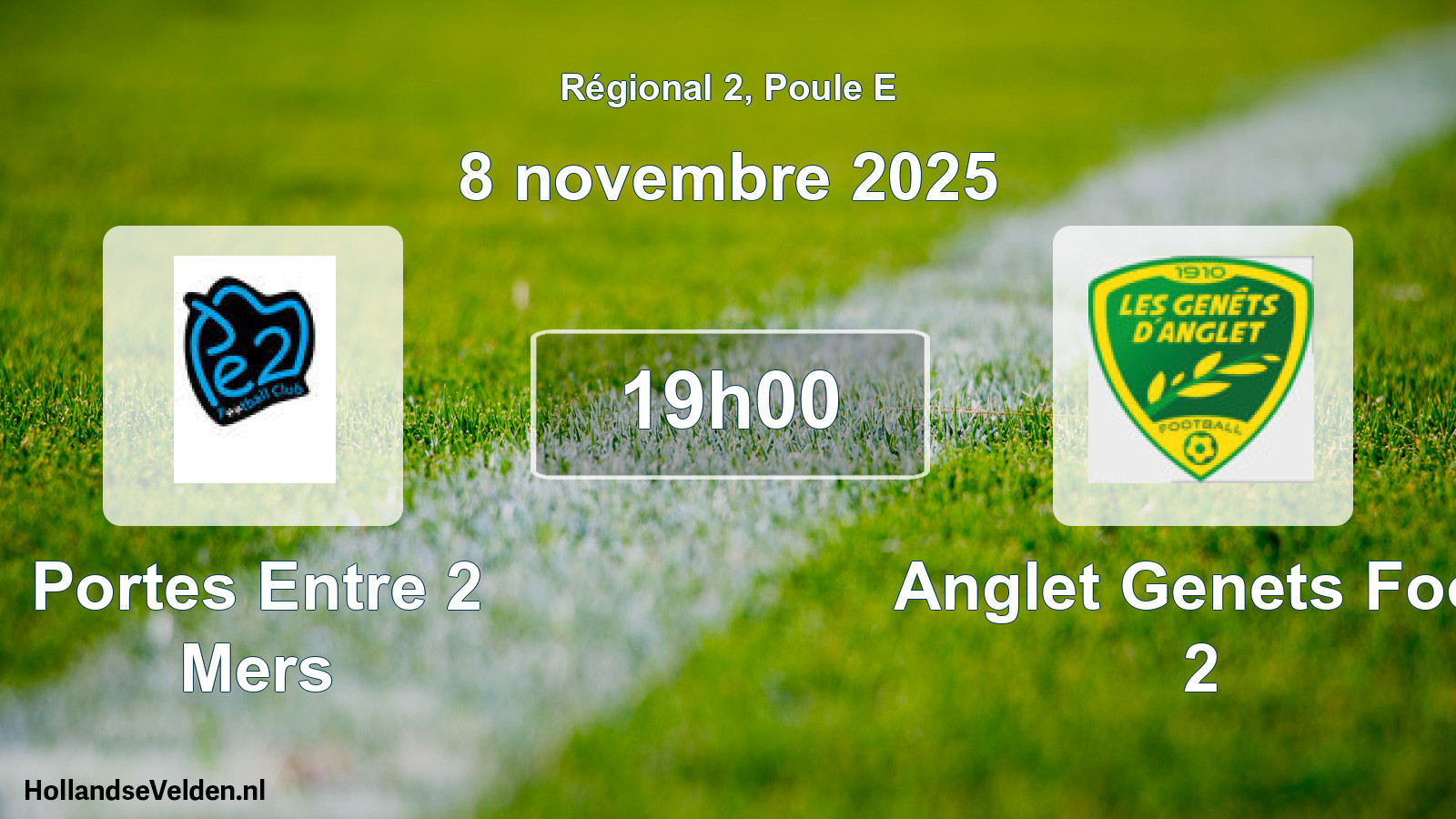 Geplande wedstrijd: Portes Entre 2 Mers - Anglet Genets Foot 2 (8 novembre 2025)