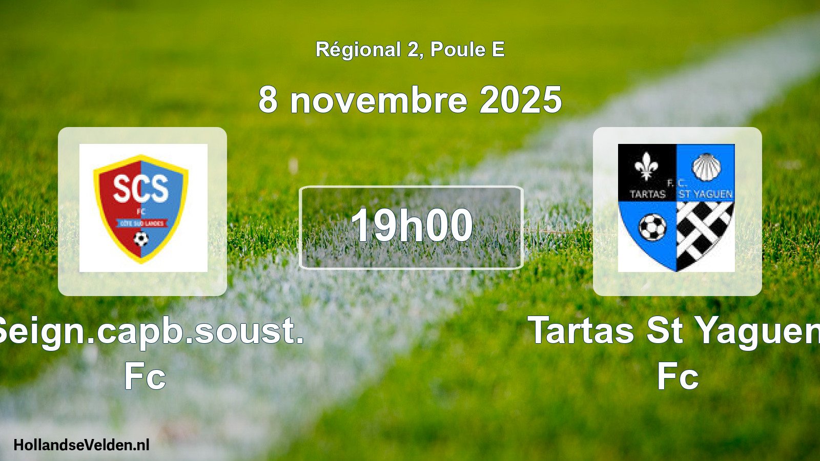 Geplande wedstrijd: Seign.capb.soust. Fc - Tartas St Yaguen Fc (8 novembre 2025)