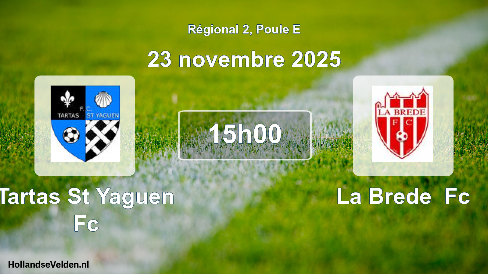 Scheduled Match: Tartas St Yaguen Fc - La Brede Fc (23 November 2025)