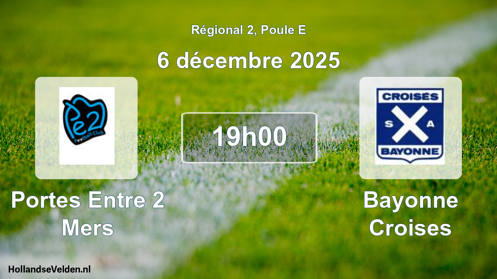 Geplande wedstrijd: Portes Entre 2 Mers - Bayonne Croises (6 décembre 2025)
