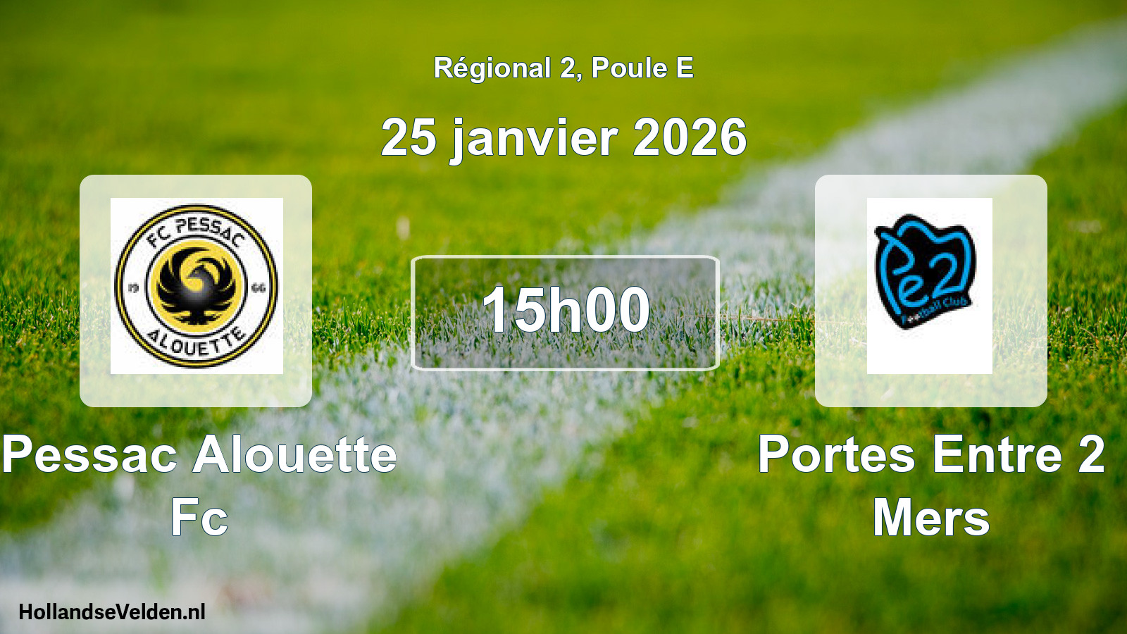 Scheduled Match: Pessac Alouette Fc - Portes Entre 2 Mers (25 January 2026)