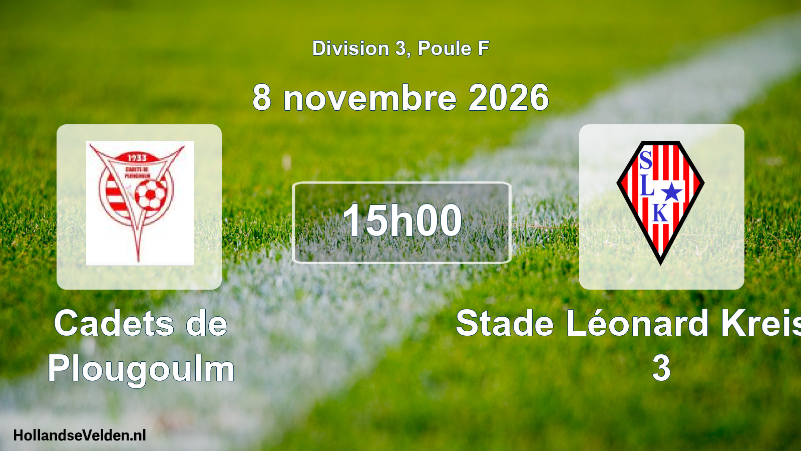 Geplande wedstrijd: Cadets de Plougoulm - Stade Léonard Kreisker 3 (8 november 2026)