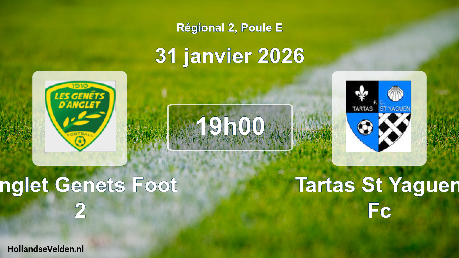 Geplande wedstrijd: Anglet Genets Foot 2 - Tartas St Yaguen Fc (31 janvier 2026)