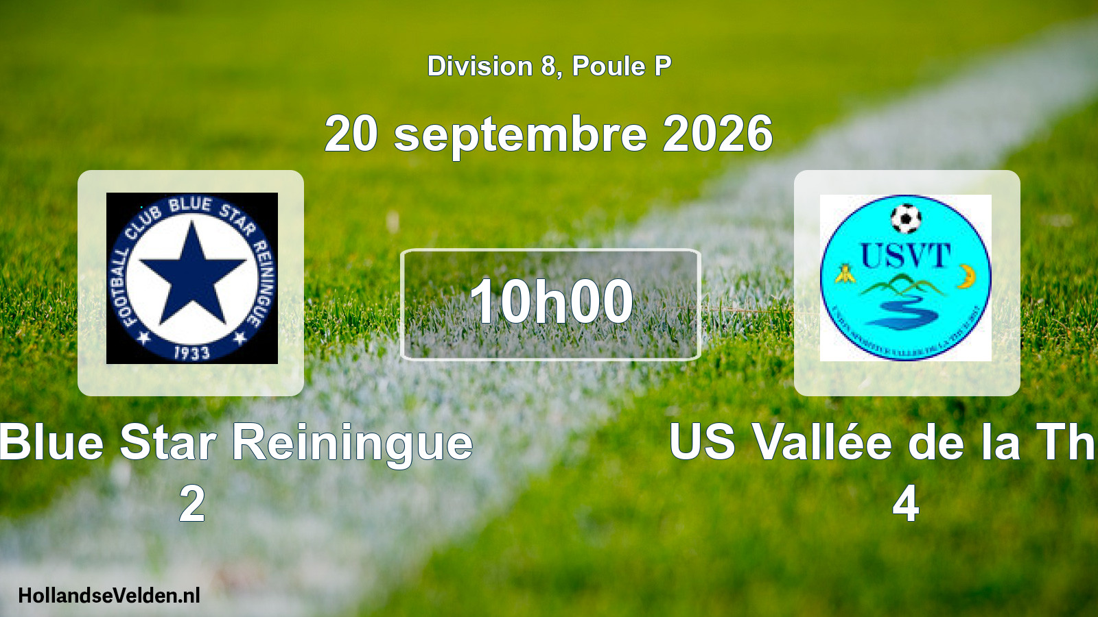 Geplande wedstrijd: FC Blue Star Reiningue 2 - US Vallée de la Thur 4 (20 september 2026)