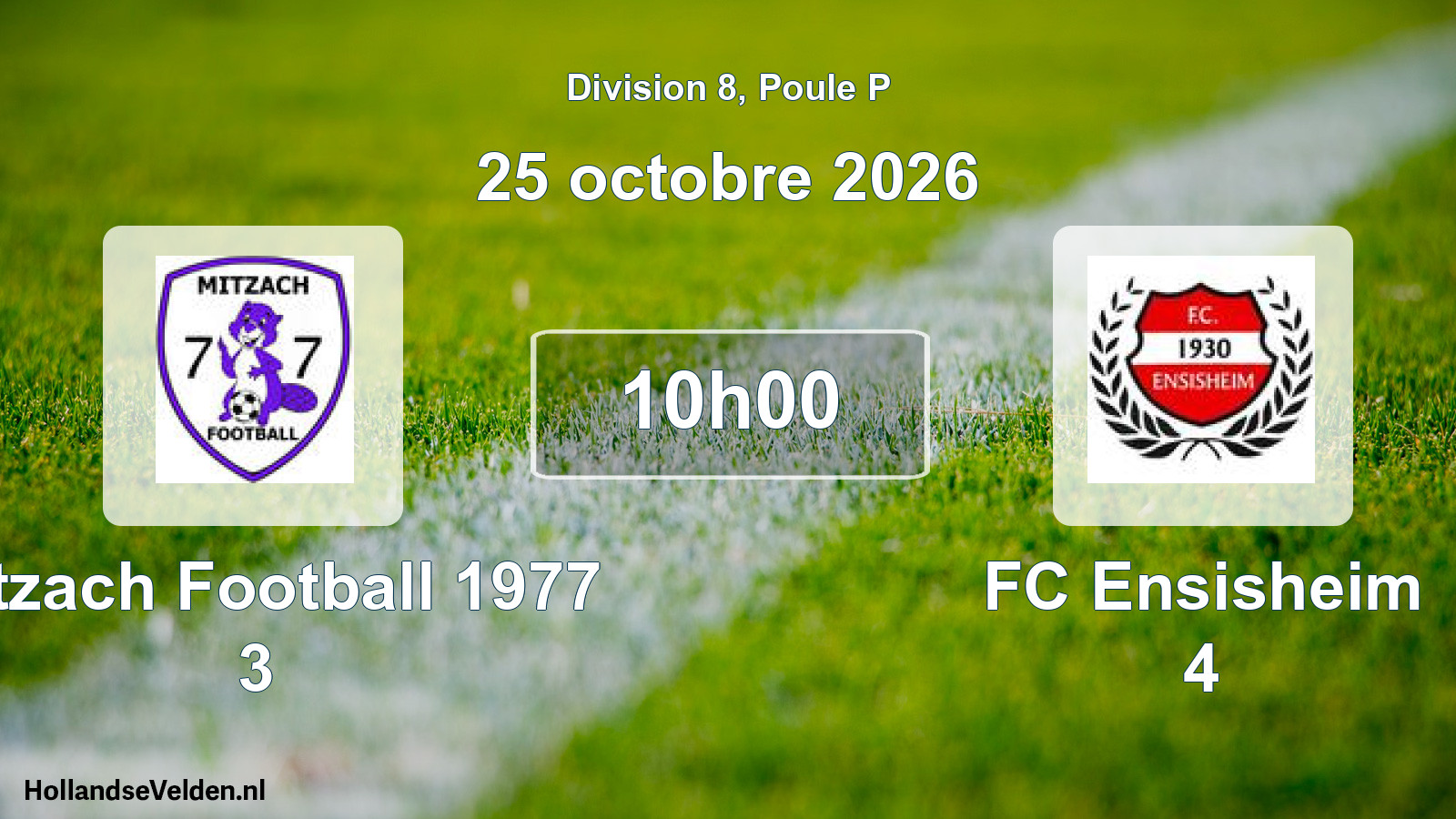 Scheduled Match: Mitzach Football 1977 3 - FC Ensisheim 4 (25 October 2026)