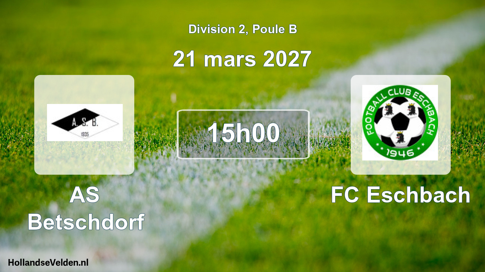 Scheduled Match: AS Betschdorf - FC Eschbach (21 March 2027)