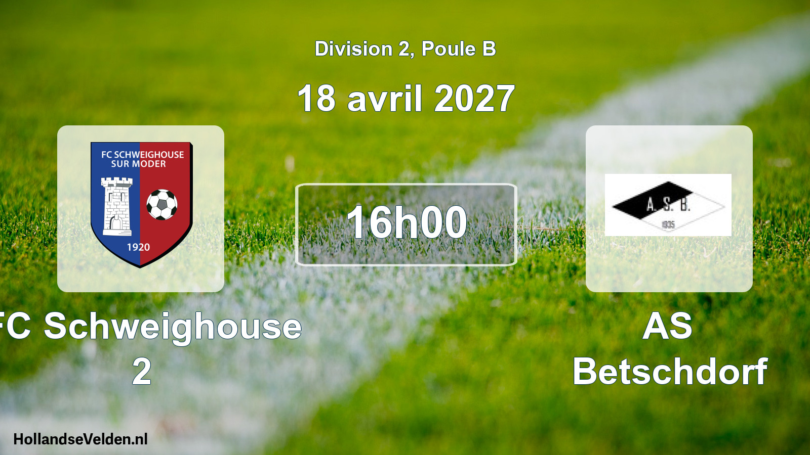 Match programmé: FC Schweighouse 2 - AS Betschdorf (18 avril 2027)