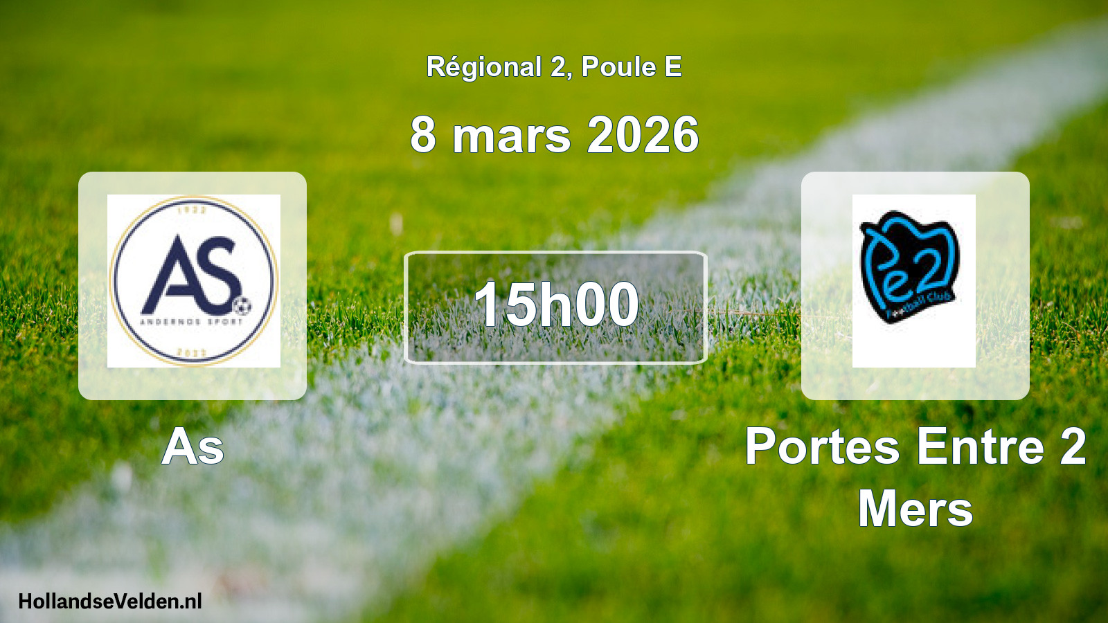 Scheduled Match: As - Portes Entre 2 Mers (8 March 2026)