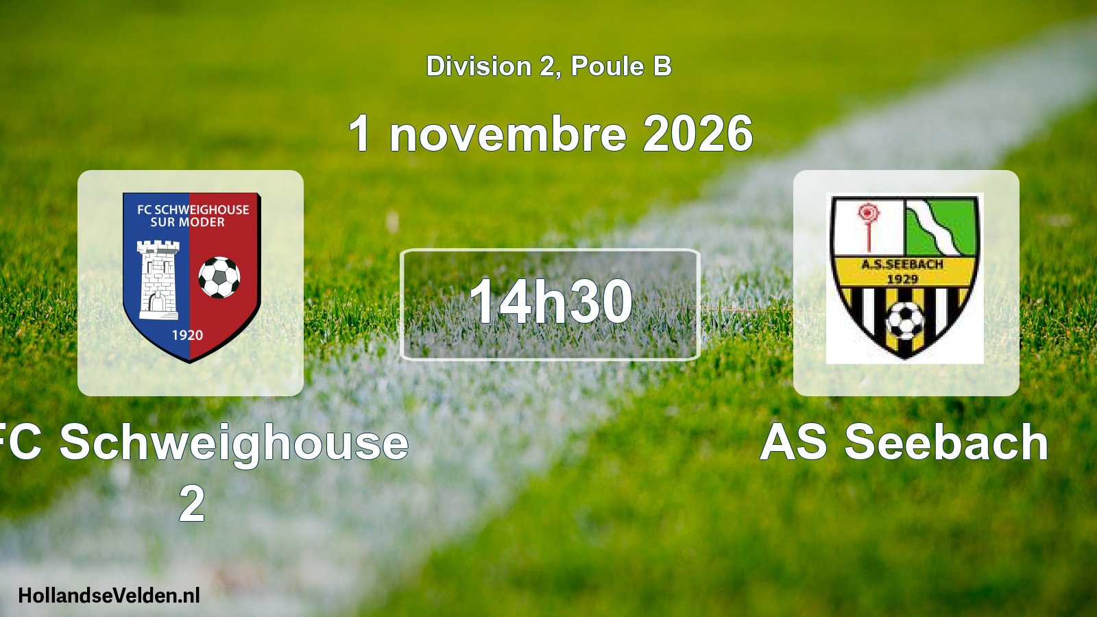 Scheduled Match: FC Schweighouse 2 - AS Seebach (1 November 2026)