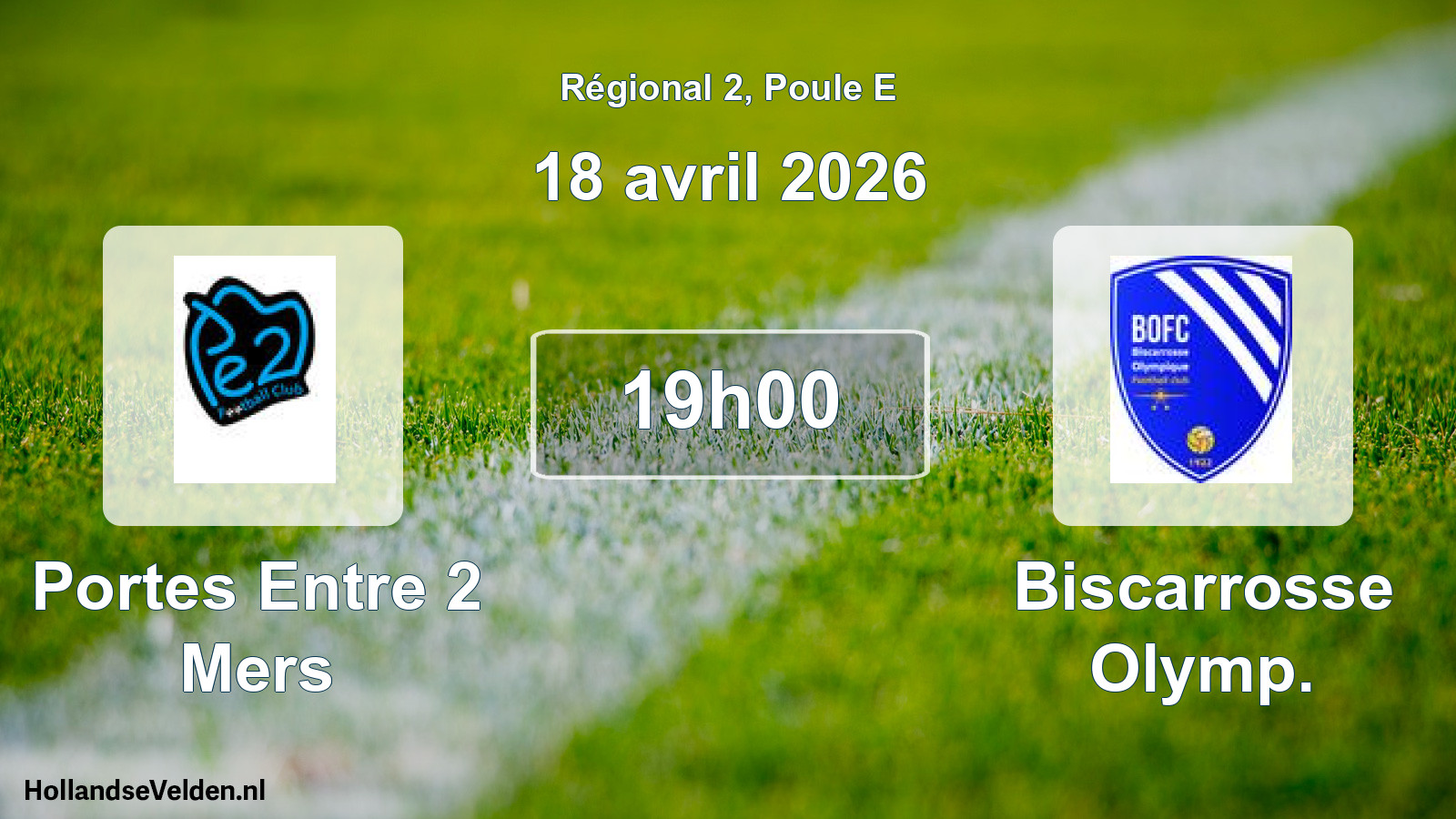 Geplande wedstrijd: Portes Entre 2 Mers - Biscarrosse Olymp. (18 avril 2026)
