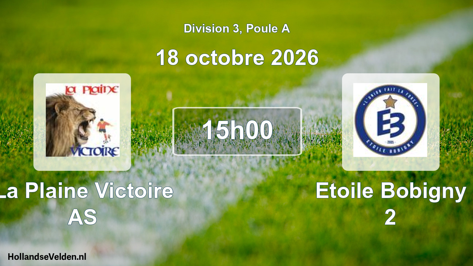 Scheduled Match: La Plaine Victoire AS - Etoile Bobigny 2 (18 October 2026)