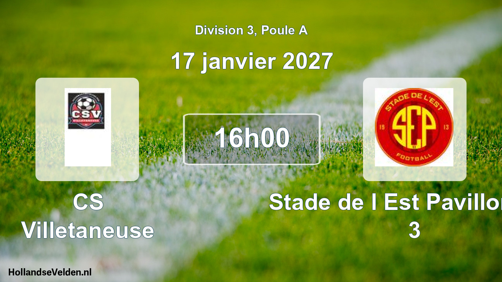 Scheduled Match: CS Villetaneuse - Stade de l Est Pavillonnais 3 (17 January 2027)