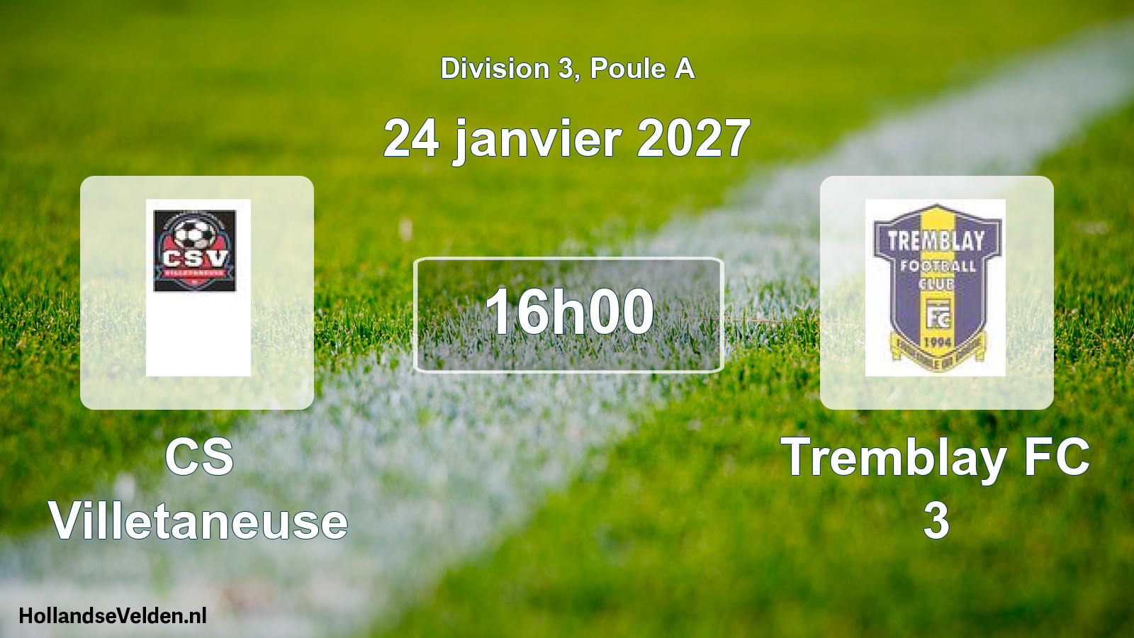 Scheduled Match: CS Villetaneuse - Tremblay FC 3 (24 January 2027)