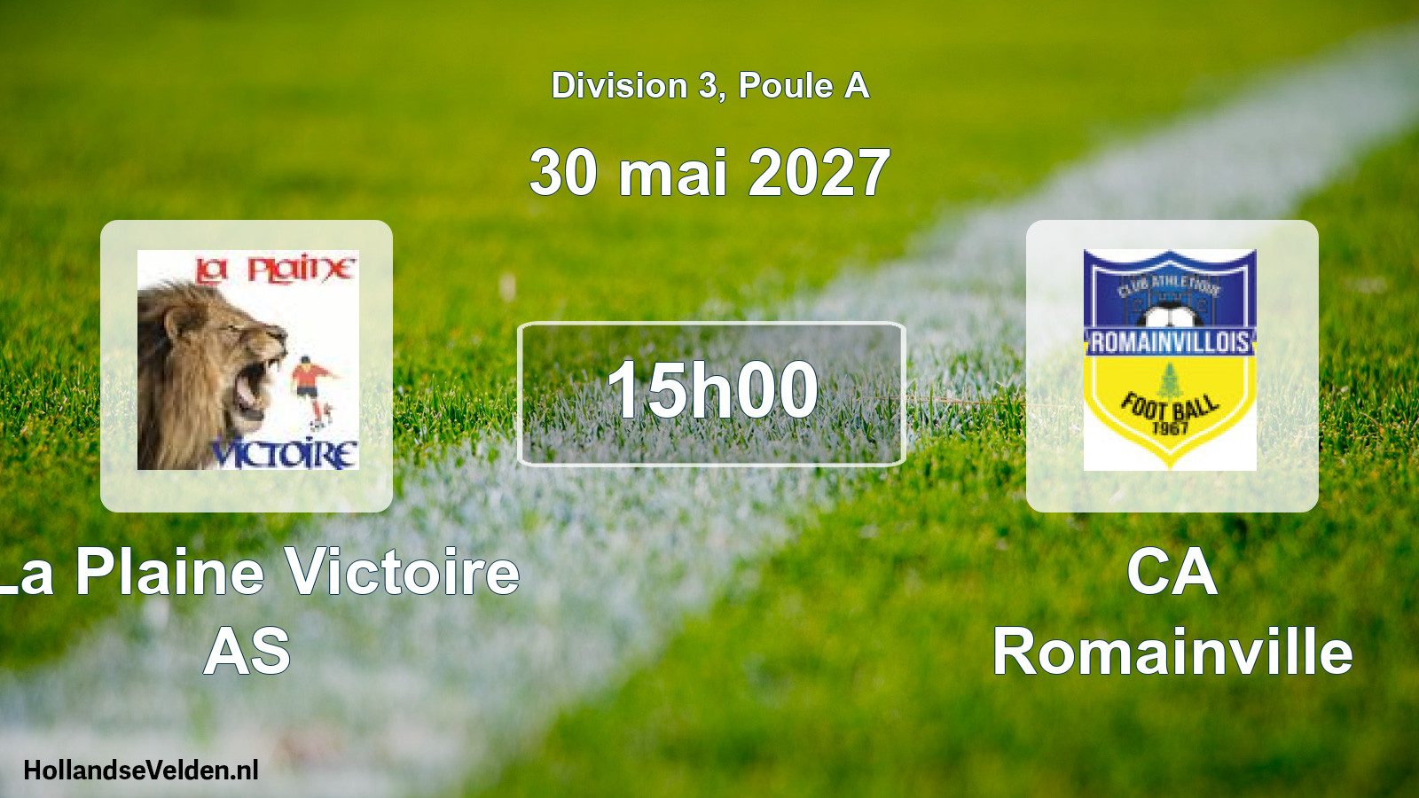 Scheduled Match: La Plaine Victoire AS - CA Romainville (30 May 2027)