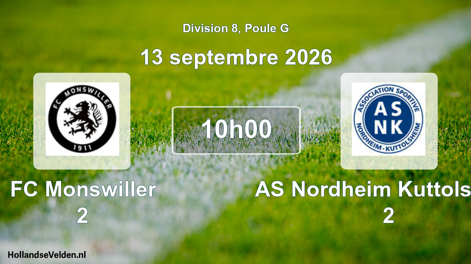 Scheduled Match: FC Monswiller 2 - AS Nordheim Kuttolsheim 2 (13 September 2026)