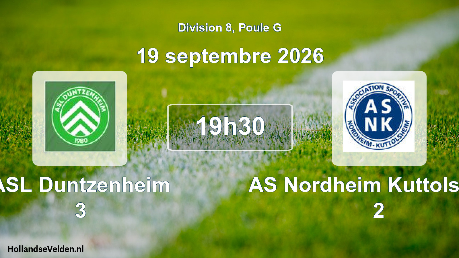 Scheduled Match: ASL Duntzenheim 3 - AS Nordheim Kuttolsheim 2 (19 September 2026)