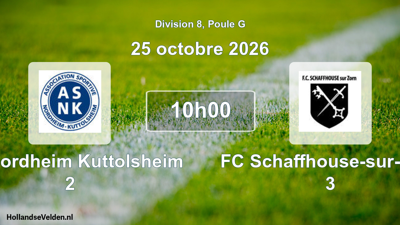 Scheduled Match: AS Nordheim Kuttolsheim 2 - FC Schaffhouse-sur-Zorn 3 (25 October 2026)