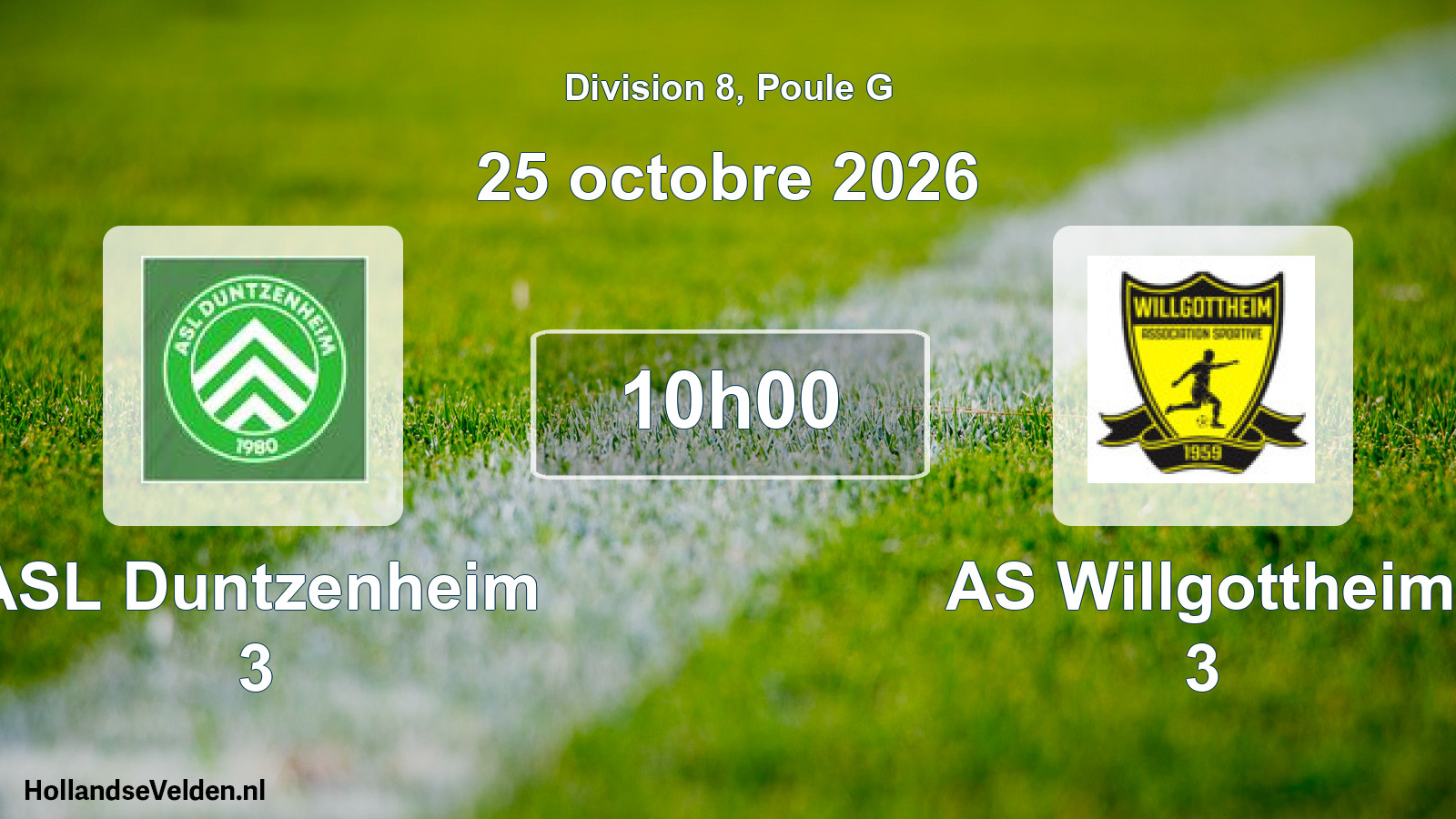 Scheduled Match: ASL Duntzenheim 3 - AS Willgottheim 3 (25 October 2026)