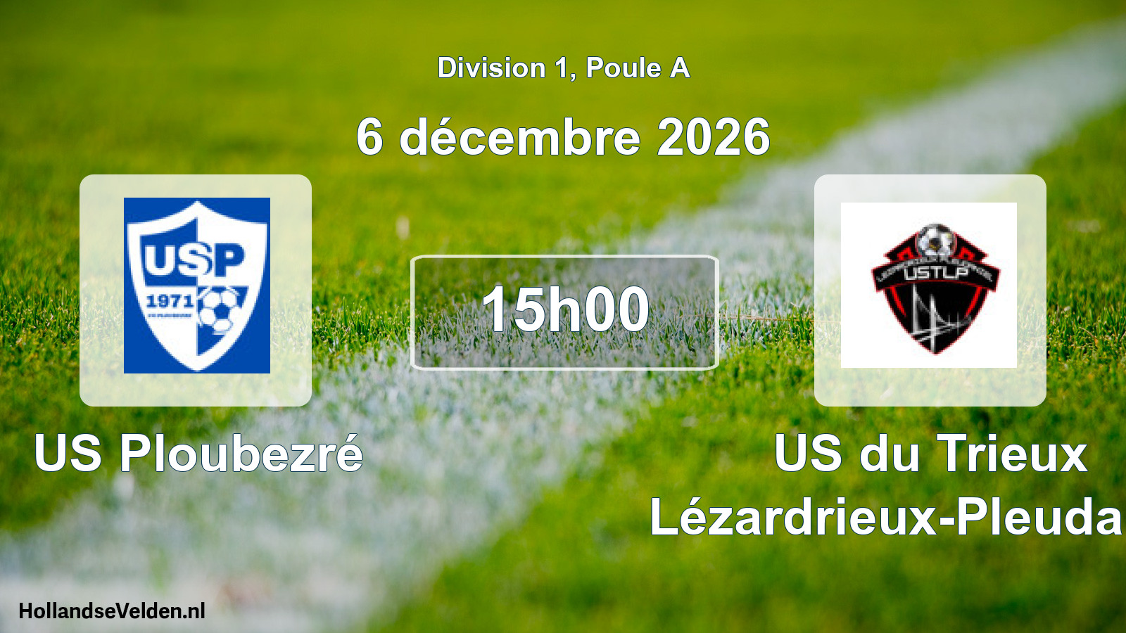 Match programmé: US Ploubezré - US du Trieux Lézardrieux-Pleudaniel (6 décembre 2026)