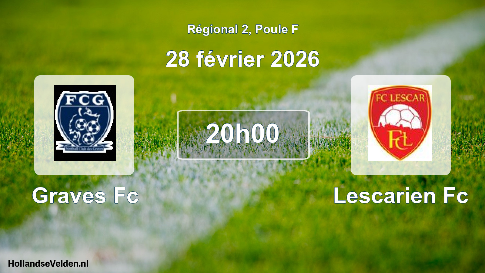 Geplande wedstrijd: Graves Fc - Lescarien Fc (28 februari 2026)