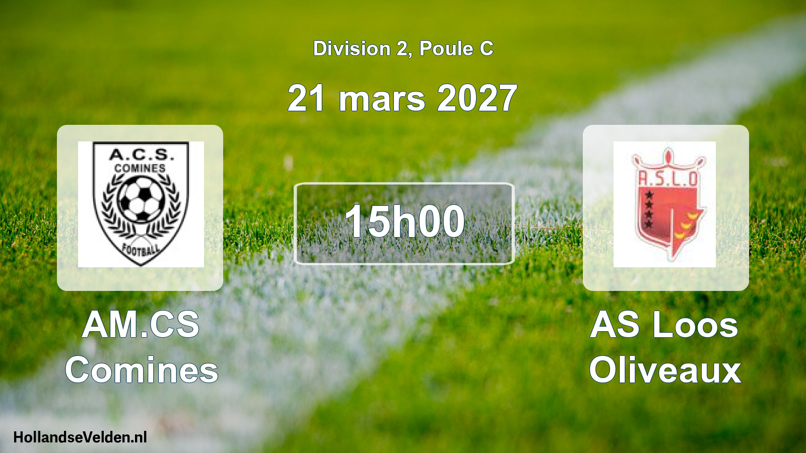 Scheduled Match: AM.CS Comines - AS Loos Oliveaux (21 March 2027)