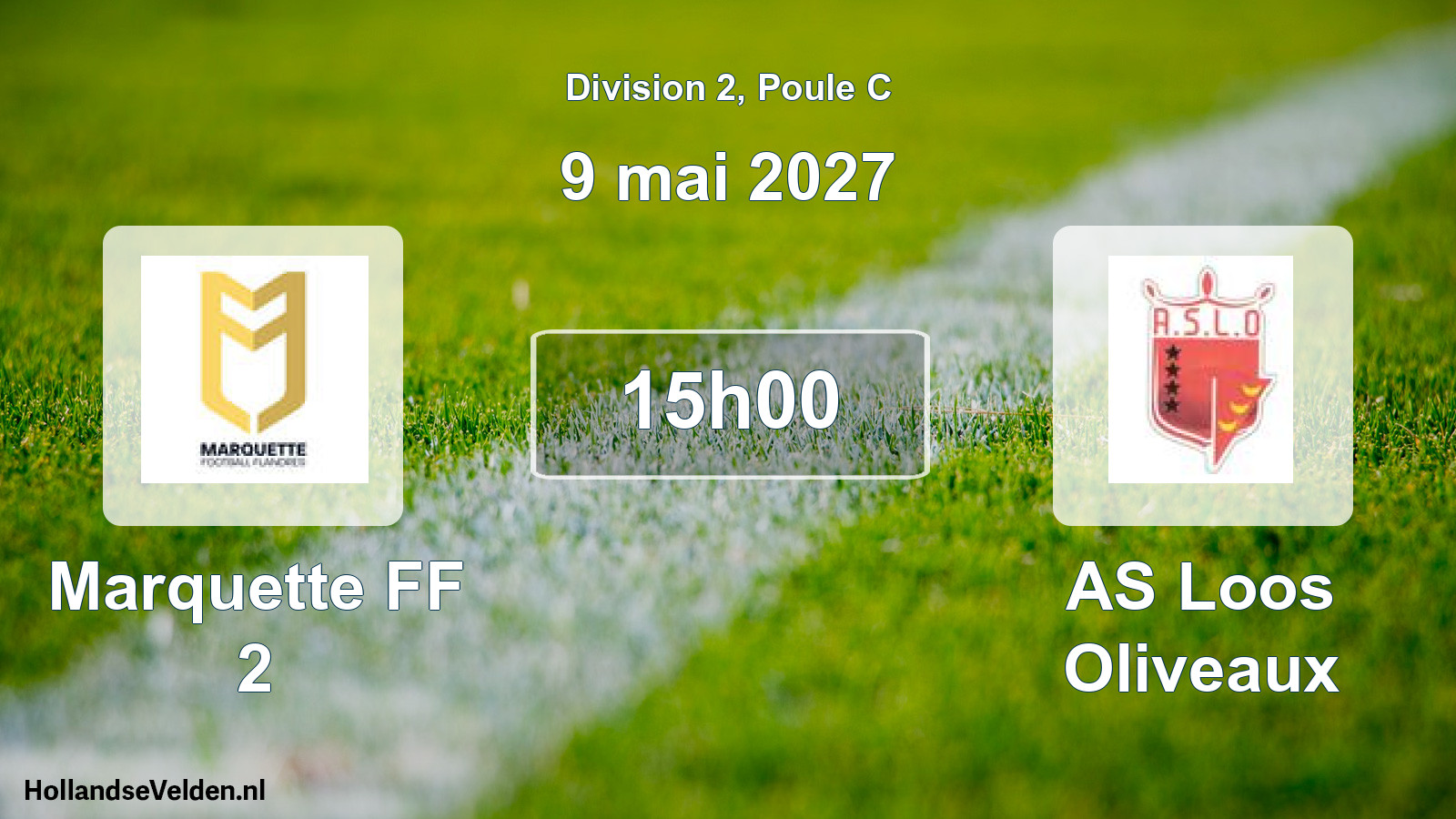 Scheduled Match: Marquette FF 2 - AS Loos Oliveaux (9 May 2027)