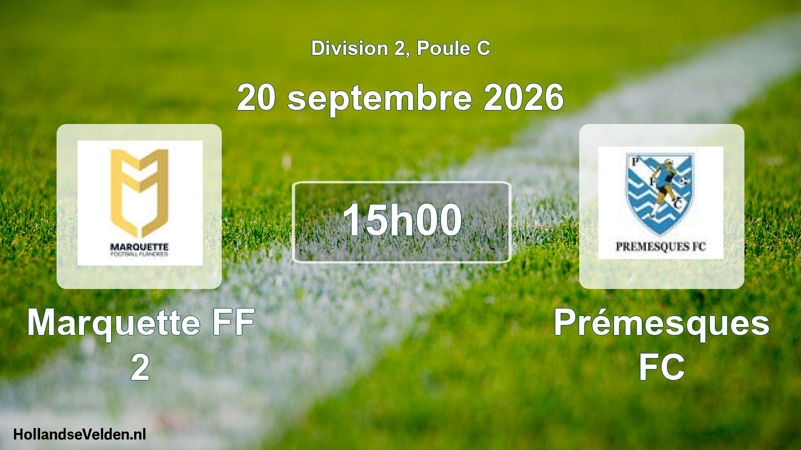 Scheduled Match: Marquette FF 2 - Prémesques FC (20 September 2026)