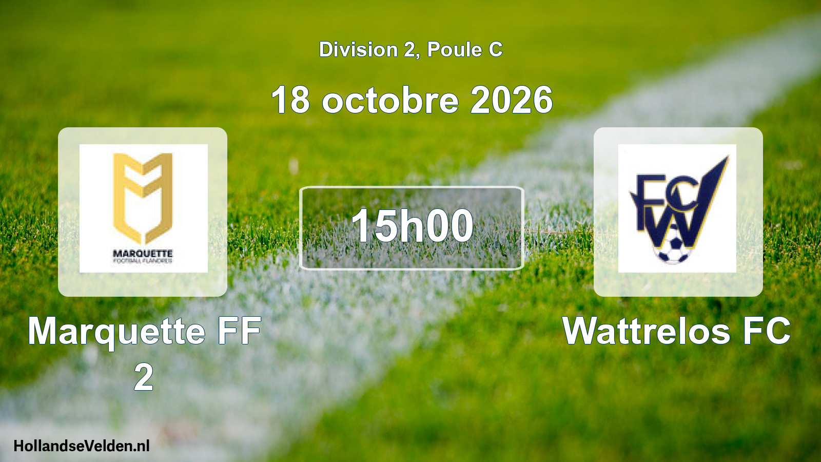 Scheduled Match: Marquette FF 2 - Wattrelos FC (18 October 2026)
