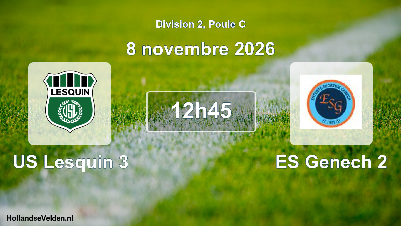 Scheduled Match: US Lesquin 3 - ES Genech 2 (8 November 2026)