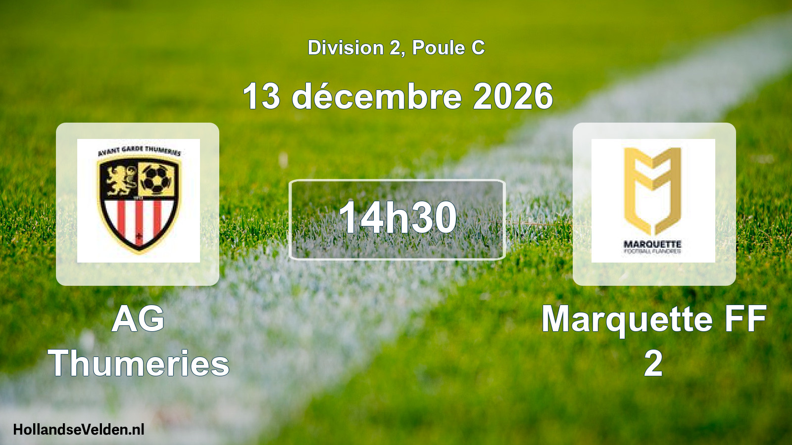 Scheduled Match: AG Thumeries - Marquette FF 2 (13 December 2026)