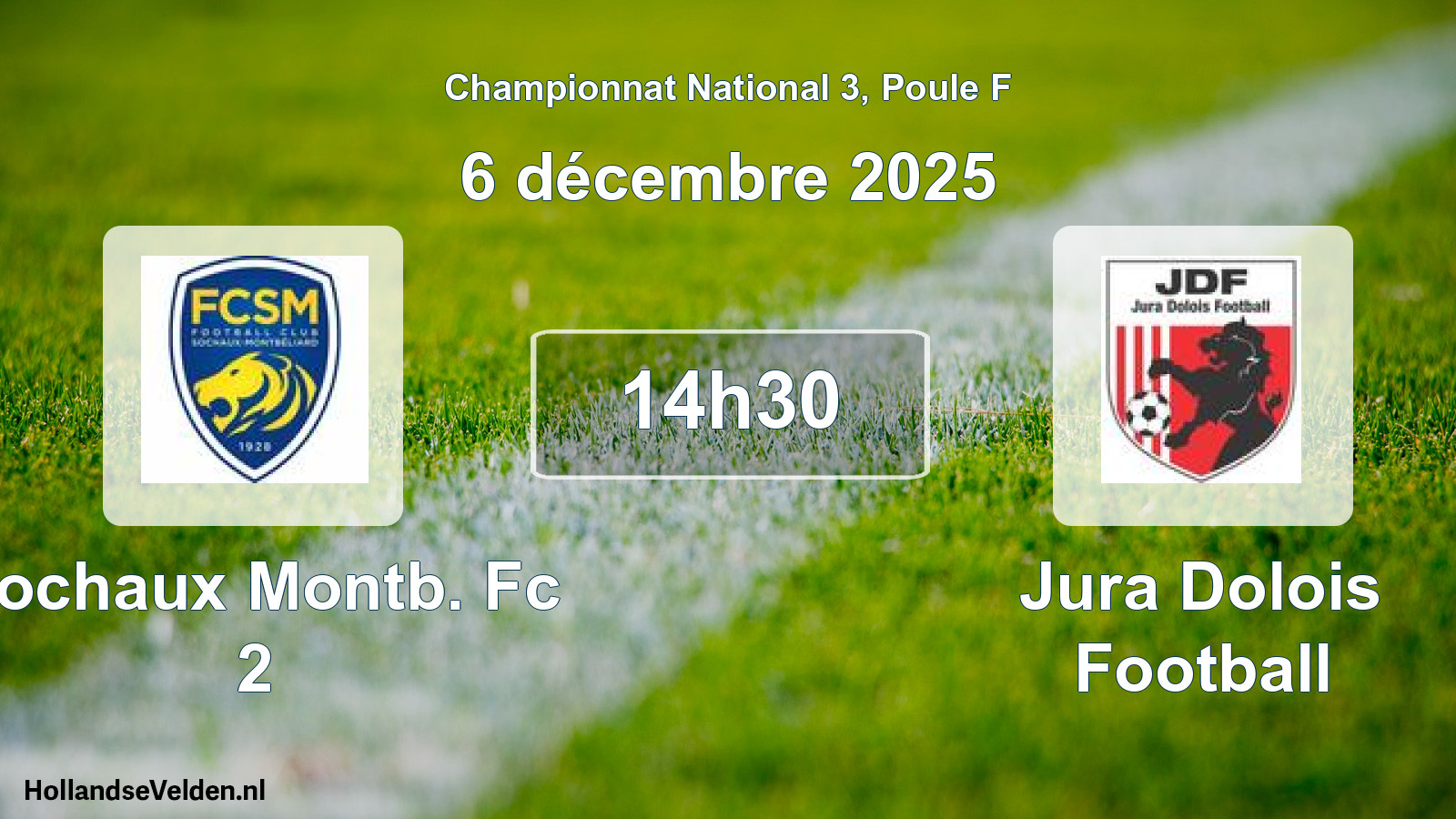 Geplande wedstrijd: Sochaux Montb. Fc 2 - Jura Dolois Football (6 décembre 2025)