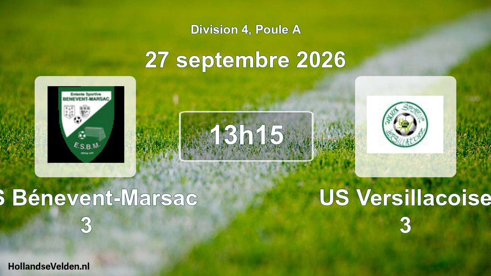 Scheduled Match: ES Bénevent-Marsac 3 - US Versillacoise 3 (27 September 2026)
