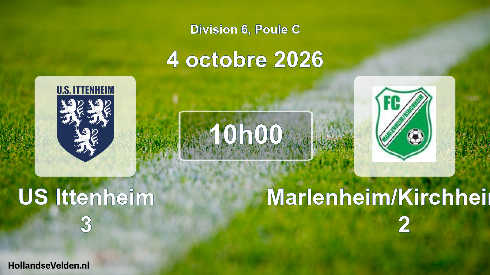 Scheduled Match: US Ittenheim 3 - Marlenheim/Kirchheim FC 2 (4 October 2026)