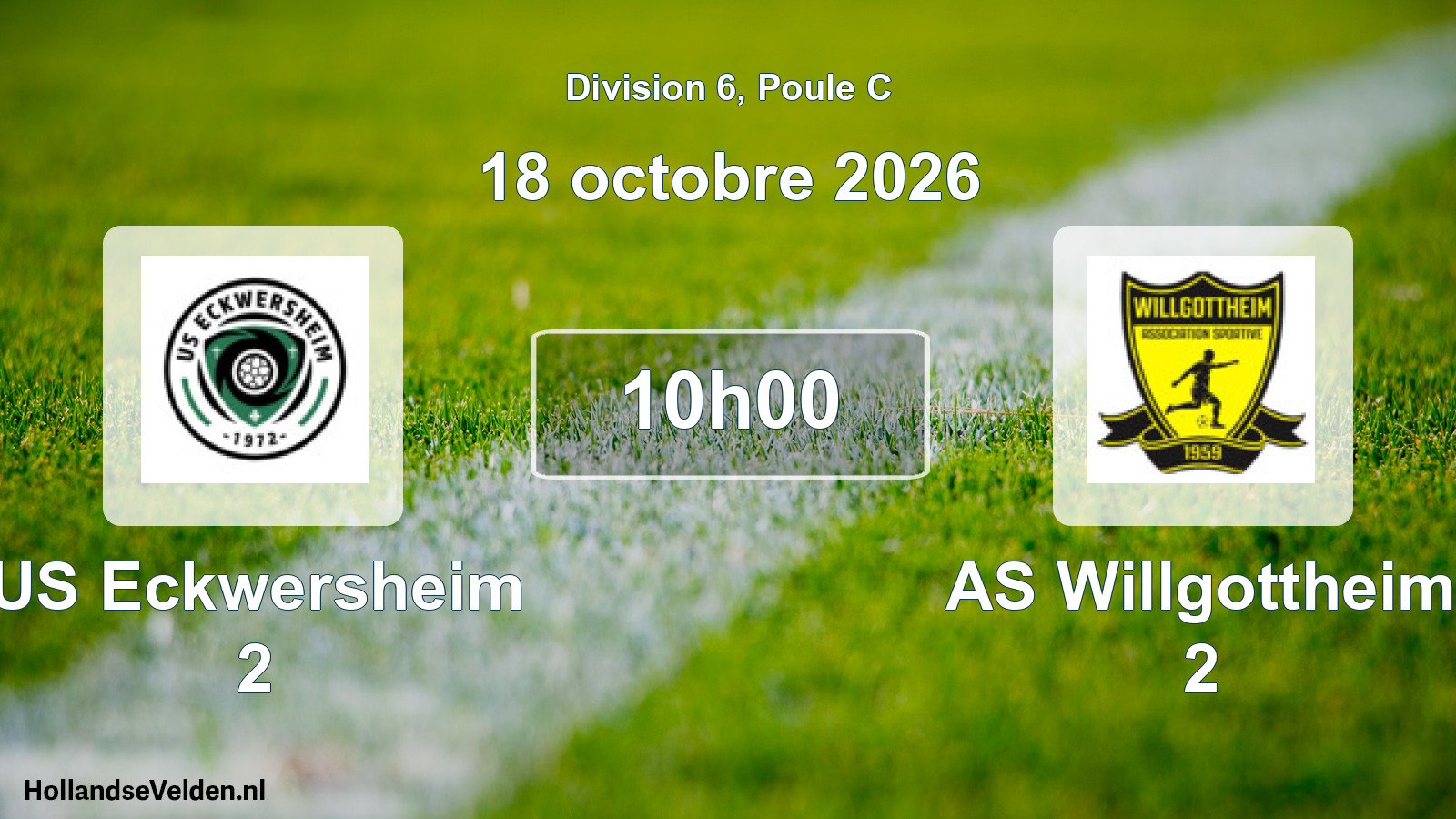 Scheduled Match: US Eckwersheim 2 - AS Willgottheim 2 (18 October 2026)