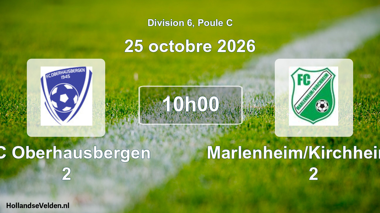 Scheduled Match: FC Oberhausbergen 2 - Marlenheim/Kirchheim FC 2 (25 October 2026)