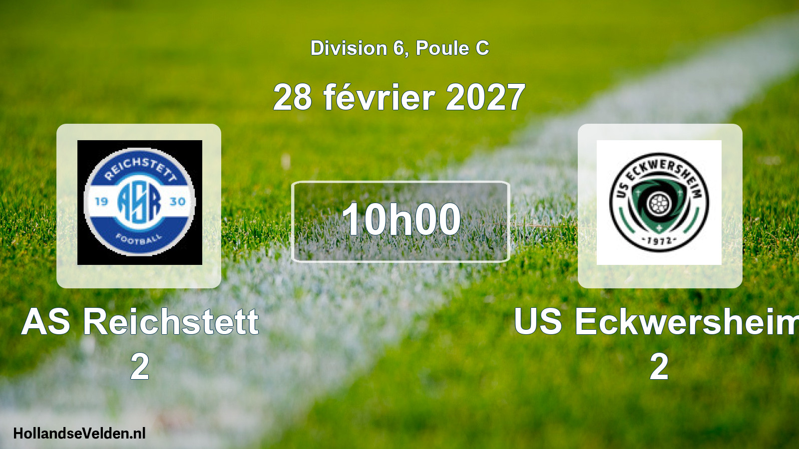 Scheduled Match: AS Reichstett 2 - US Eckwersheim 2 (28 February 2027)