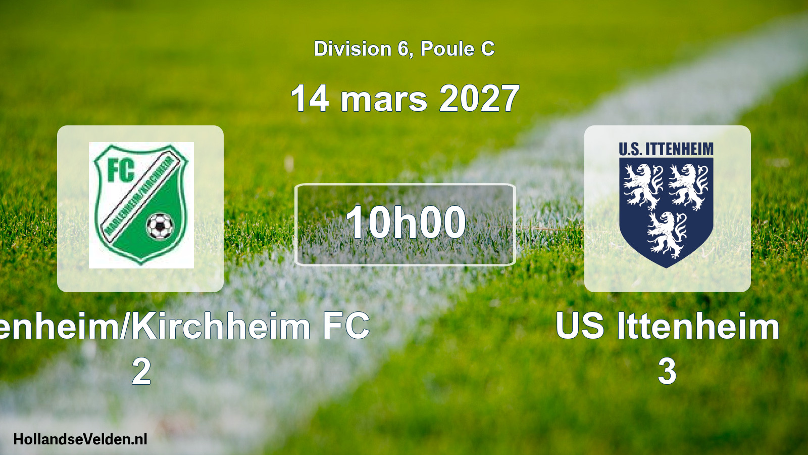 Scheduled Match: Marlenheim/Kirchheim FC 2 - US Ittenheim 3 (14 March 2027)
