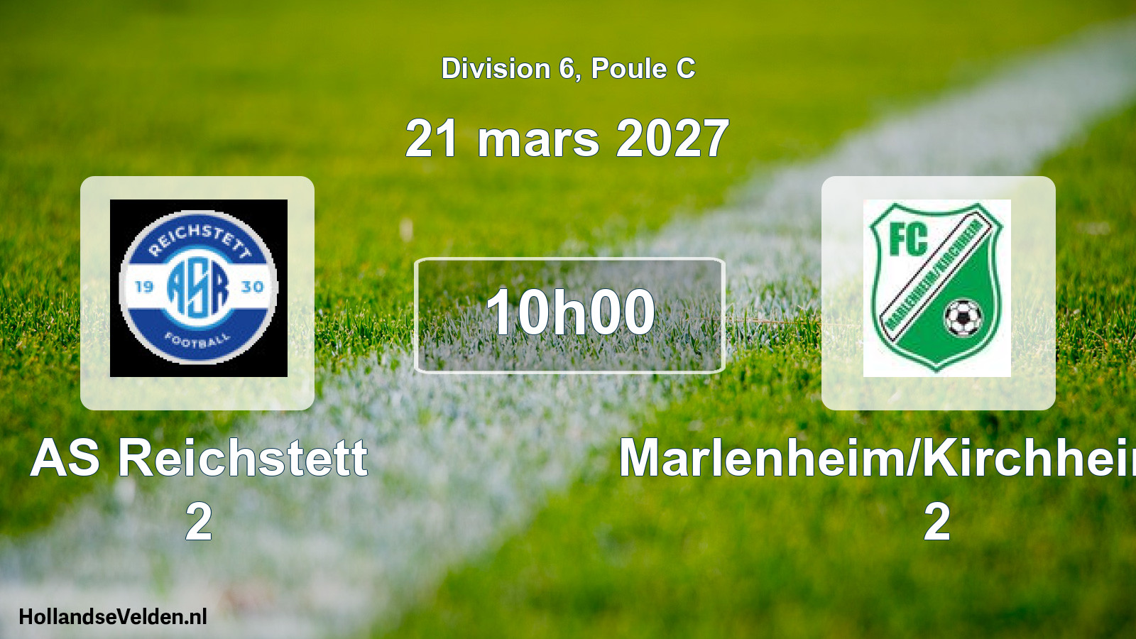 Scheduled Match: AS Reichstett 2 - Marlenheim/Kirchheim FC 2 (21 March 2027)