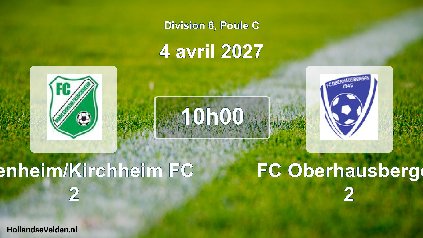 Scheduled Match: Marlenheim/Kirchheim FC 2 - FC Oberhausbergen 2 (4 April 2027)