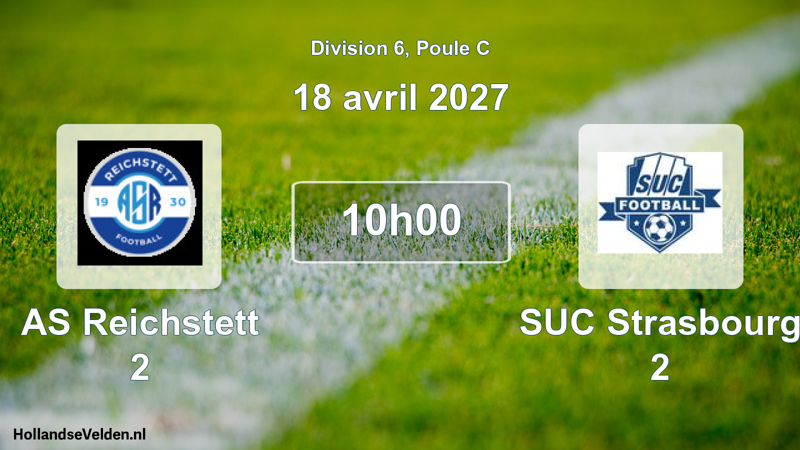 Scheduled Match: AS Reichstett 2 - SUC Strasbourg 2 (18 April 2027)