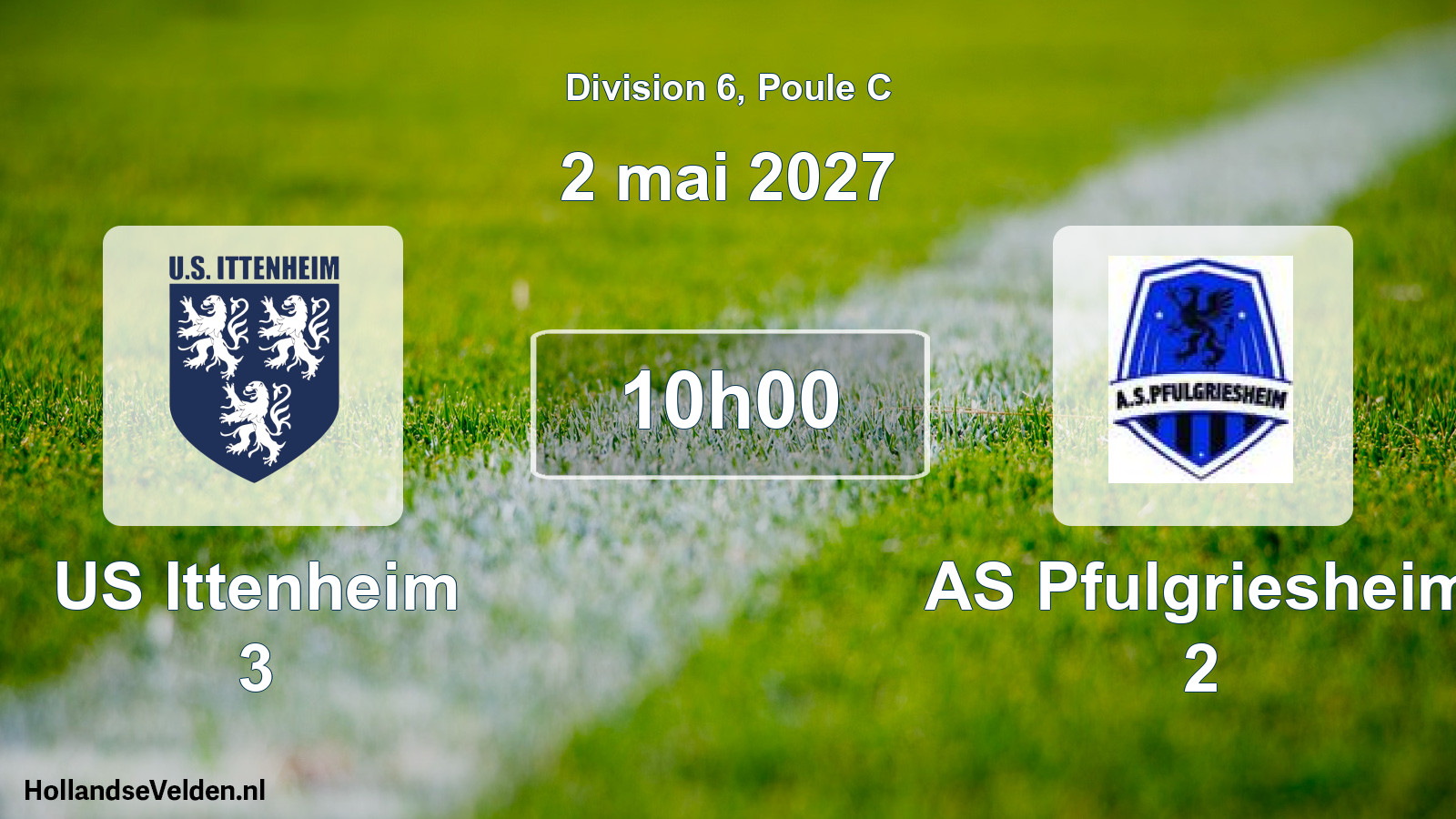 Scheduled Match: US Ittenheim 3 - AS Pfulgriesheim 2 (2 May 2027)