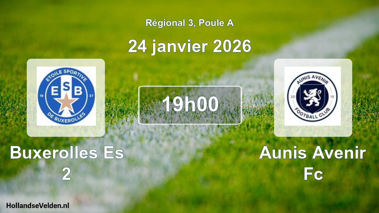 Scheduled Match: Buxerolles Es 2 - Aunis Avenir Fc (24 January 2026)