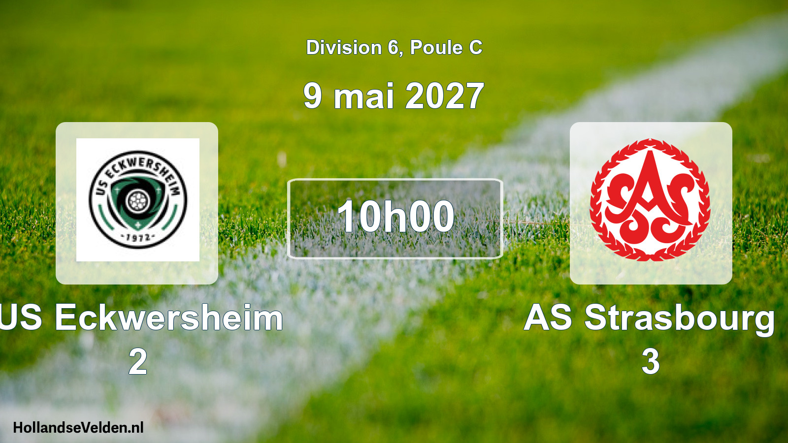 Scheduled Match: US Eckwersheim 2 - AS Strasbourg 3 (9 May 2027)
